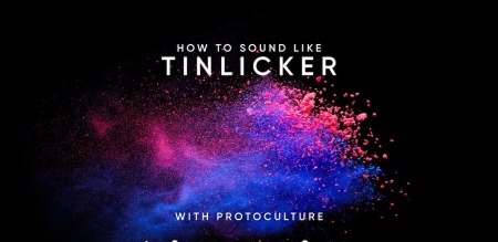 Sonic Academy How To Make How To Sound Like Tinlicker TUTORiAL